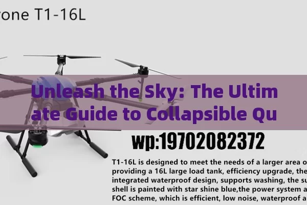 Unleash the Sky: The Ultimate Guide to Collapsible Quadcopters with 2.4GHz Tech