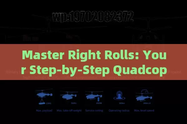 Master Right Rolls: Your Step-by-Step Quadcopter Maneuver Guide